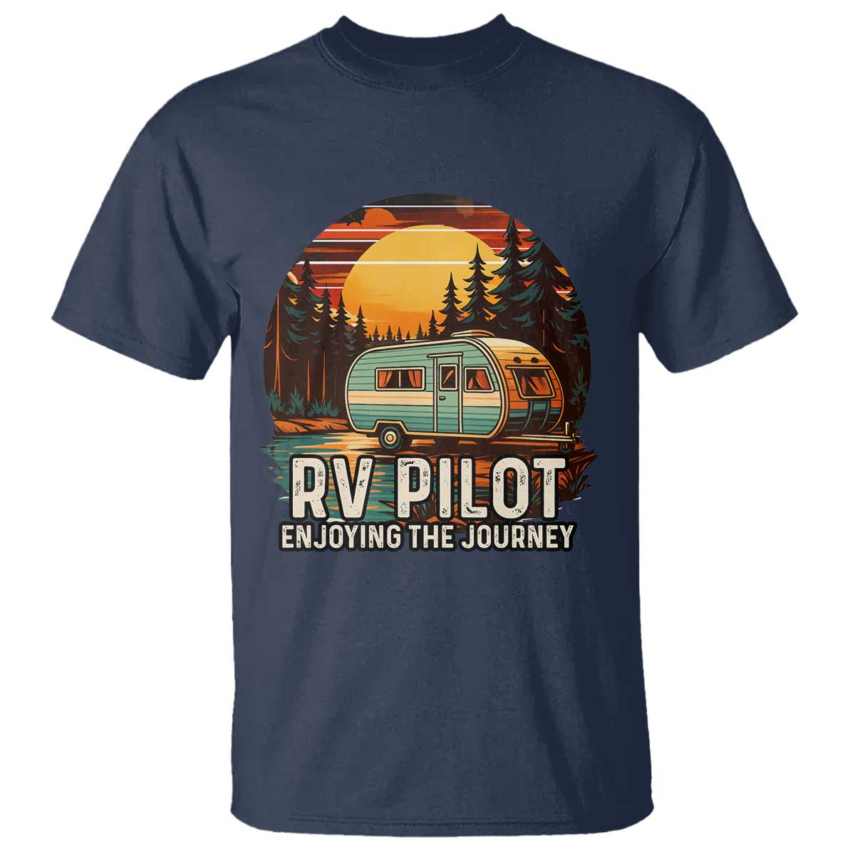 RV Pilot Enjoying The Journey T Shirt Funny Camping Lover - Wonder Print Shop