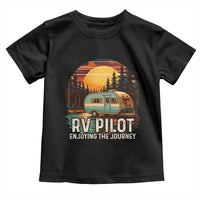 RV Pilot Enjoying The Journey Toddler T Shirt Funny Camping Lover - Wonder Print Shop