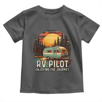 RV Pilot Enjoying The Journey Toddler T Shirt Funny Camping Lover - Wonder Print Shop