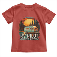 RV Pilot Enjoying The Journey Toddler T Shirt Funny Camping Lover - Wonder Print Shop