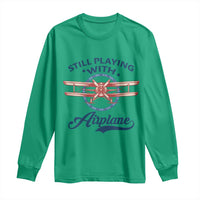 Still Playing With Airplane Long Sleeve Shirt Aviation Lover Airline Pilot - Wonder Print Shop