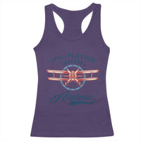 Still Playing With Airplane Racerback Tank Top Aviation Lover Airline Pilot - Wonder Print Shop