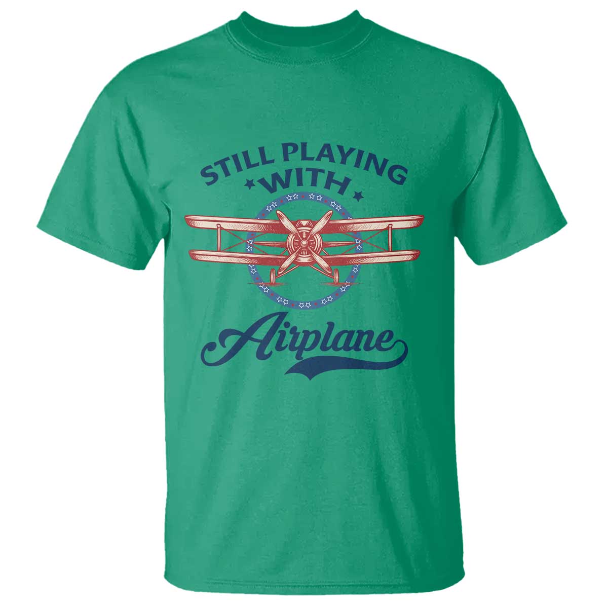 Still Playing With Airplane T Shirt Aviation Lover Airline Pilot - Wonder Print Shop