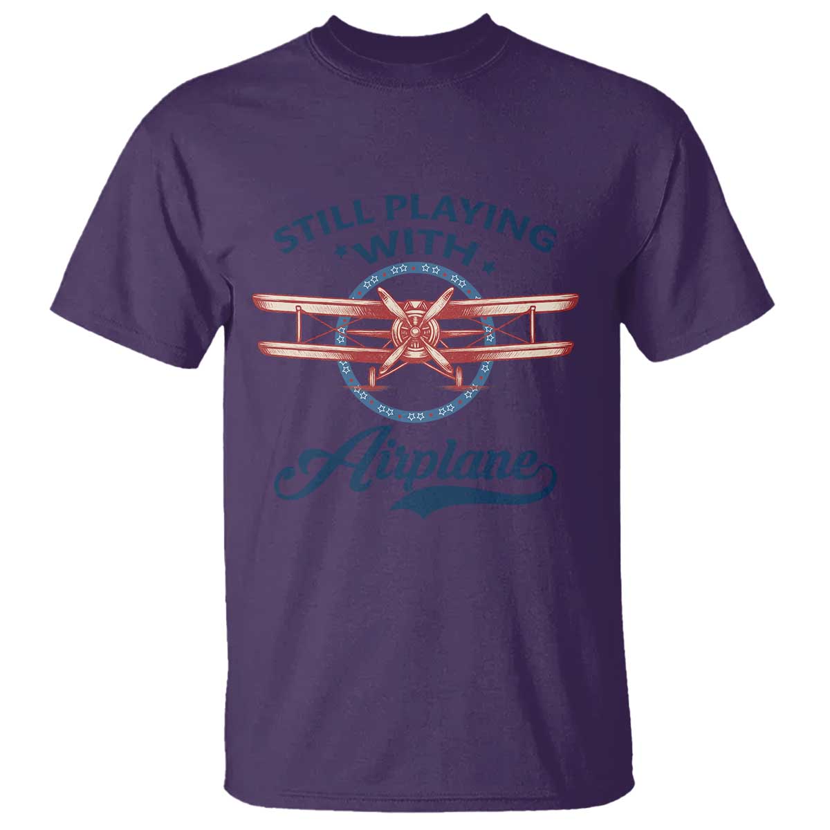 Still Playing With Airplane T Shirt Aviation Lover Airline Pilot - Wonder Print Shop