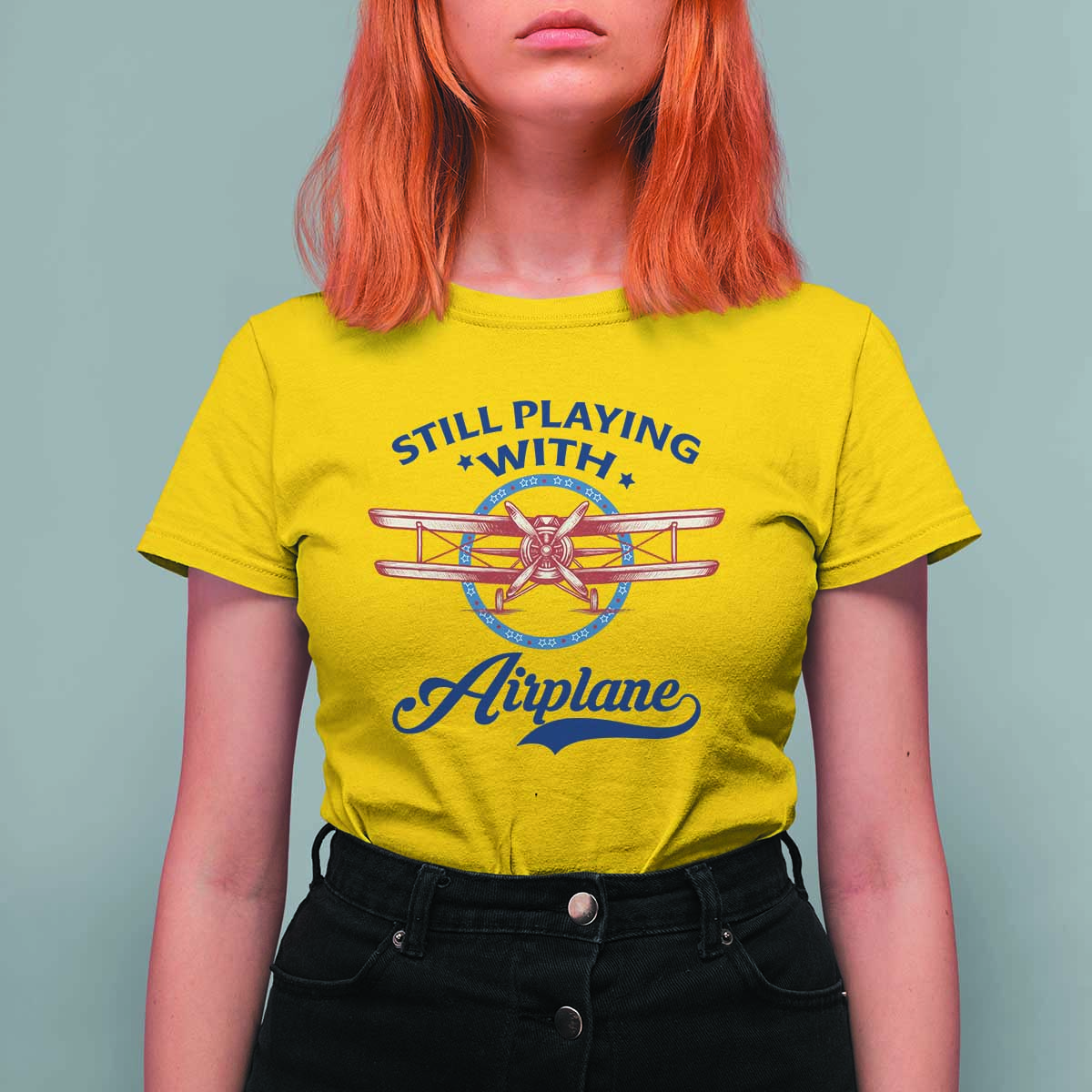Still Playing With Airplane T Shirt For Women Aviation Lover Airline Pilot - Wonder Print Shop