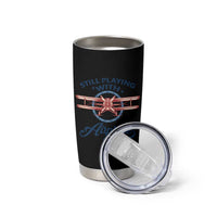 Still Playing With Airplane Tumbler Cup Aviation Lover Airline Pilot - Wonder Print Shop