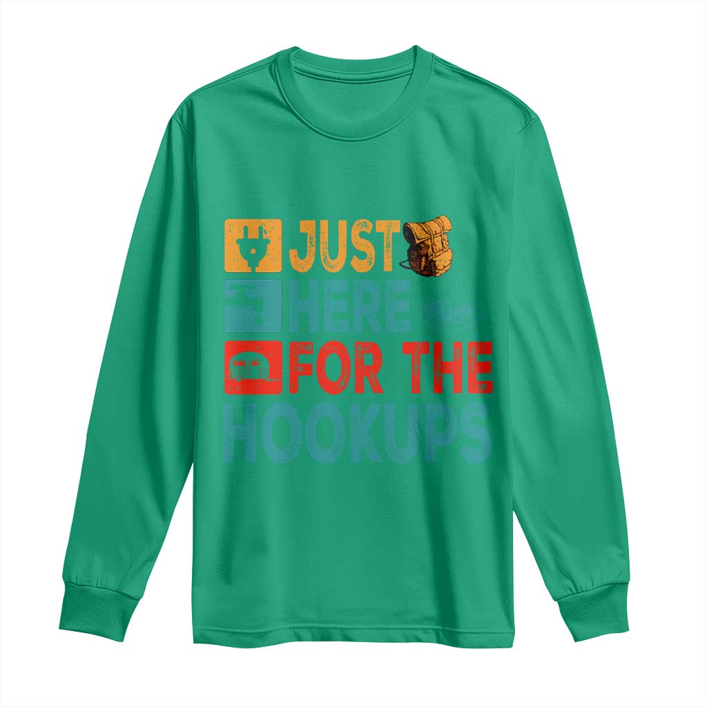 RV Camping Caravan Motorhome Long Sleeve Shirt Just Here For The Hookups - Wonder Print Shop
