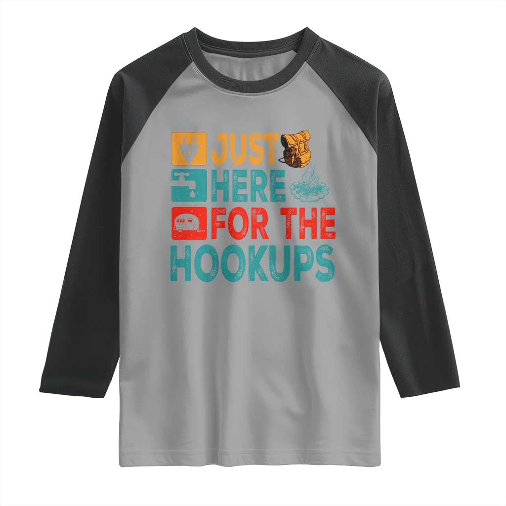 RV Camping Caravan Motorhome Raglan Shirt Just Here For The Hookups - Wonder Print Shop