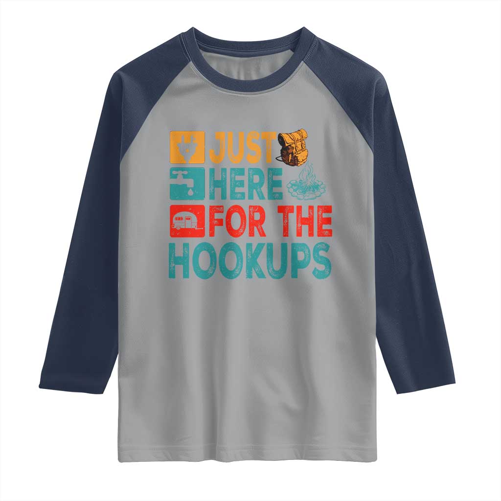 RV Camping Caravan Motorhome Raglan Shirt Just Here For The Hookups - Wonder Print Shop