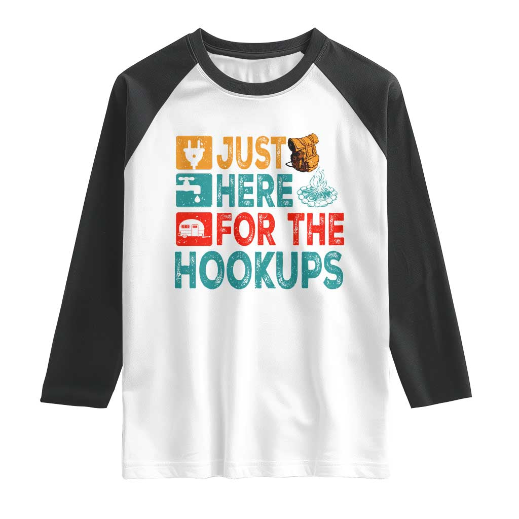 RV Camping Caravan Motorhome Raglan Shirt Just Here For The Hookups - Wonder Print Shop