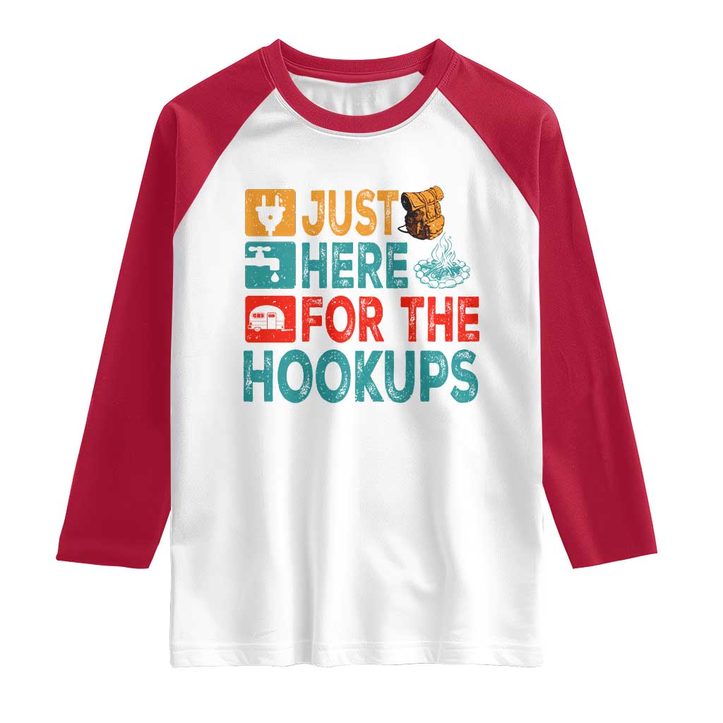 RV Camping Caravan Motorhome Raglan Shirt Just Here For The Hookups - Wonder Print Shop