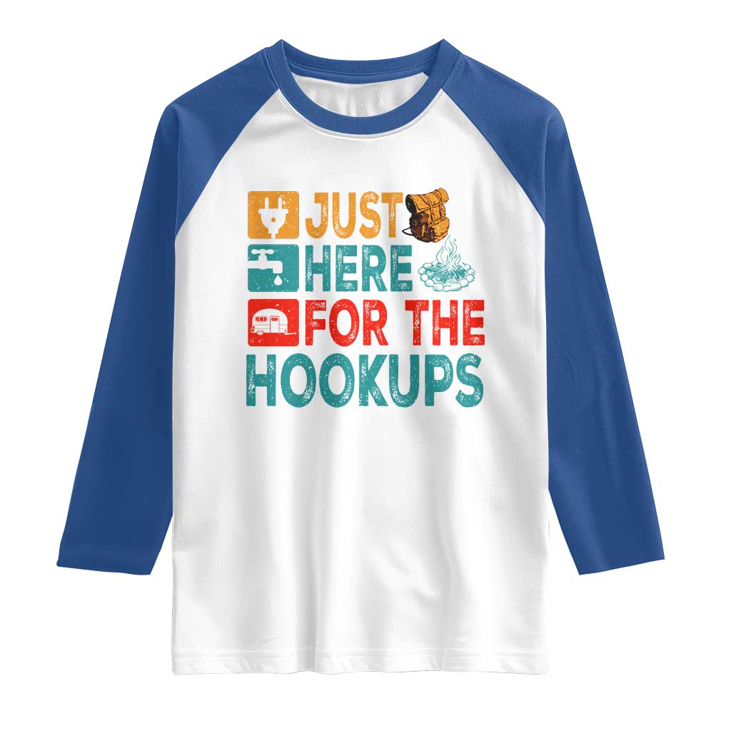 RV Camping Caravan Motorhome Raglan Shirt Just Here For The Hookups - Wonder Print Shop
