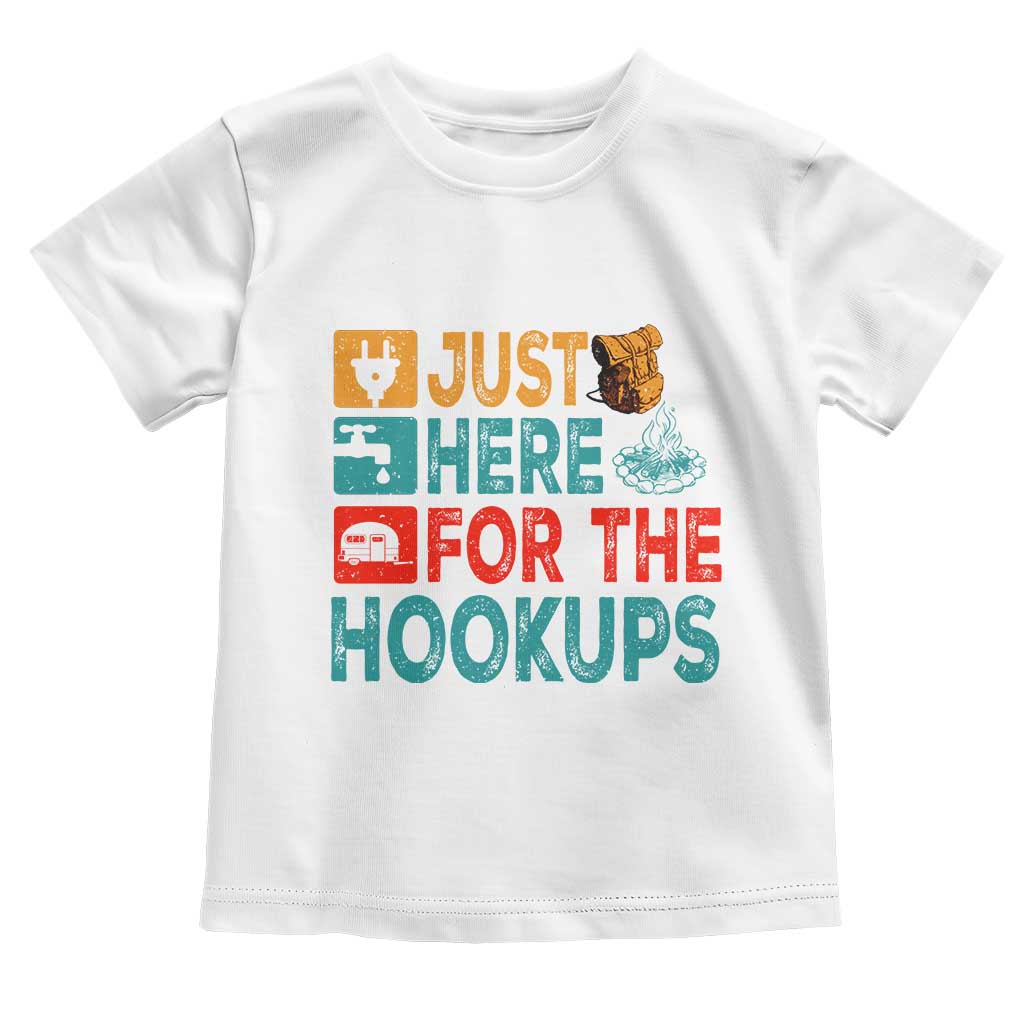 RV Camping Caravan Motorhome Toddler T Shirt Just Here For The Hookups - Wonder Print Shop