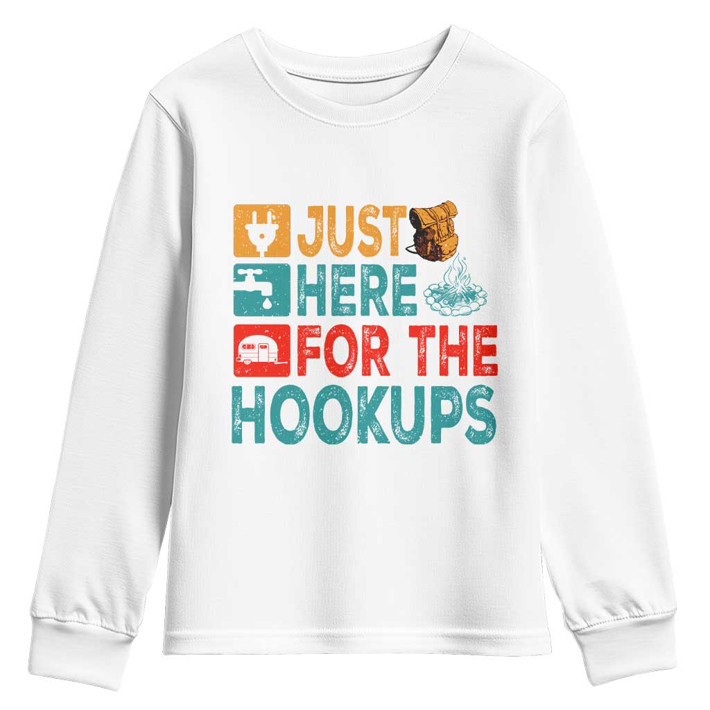 RV Camping Caravan Motorhome Youth Sweatshirt Just Here For The Hookups - Wonder Print Shop