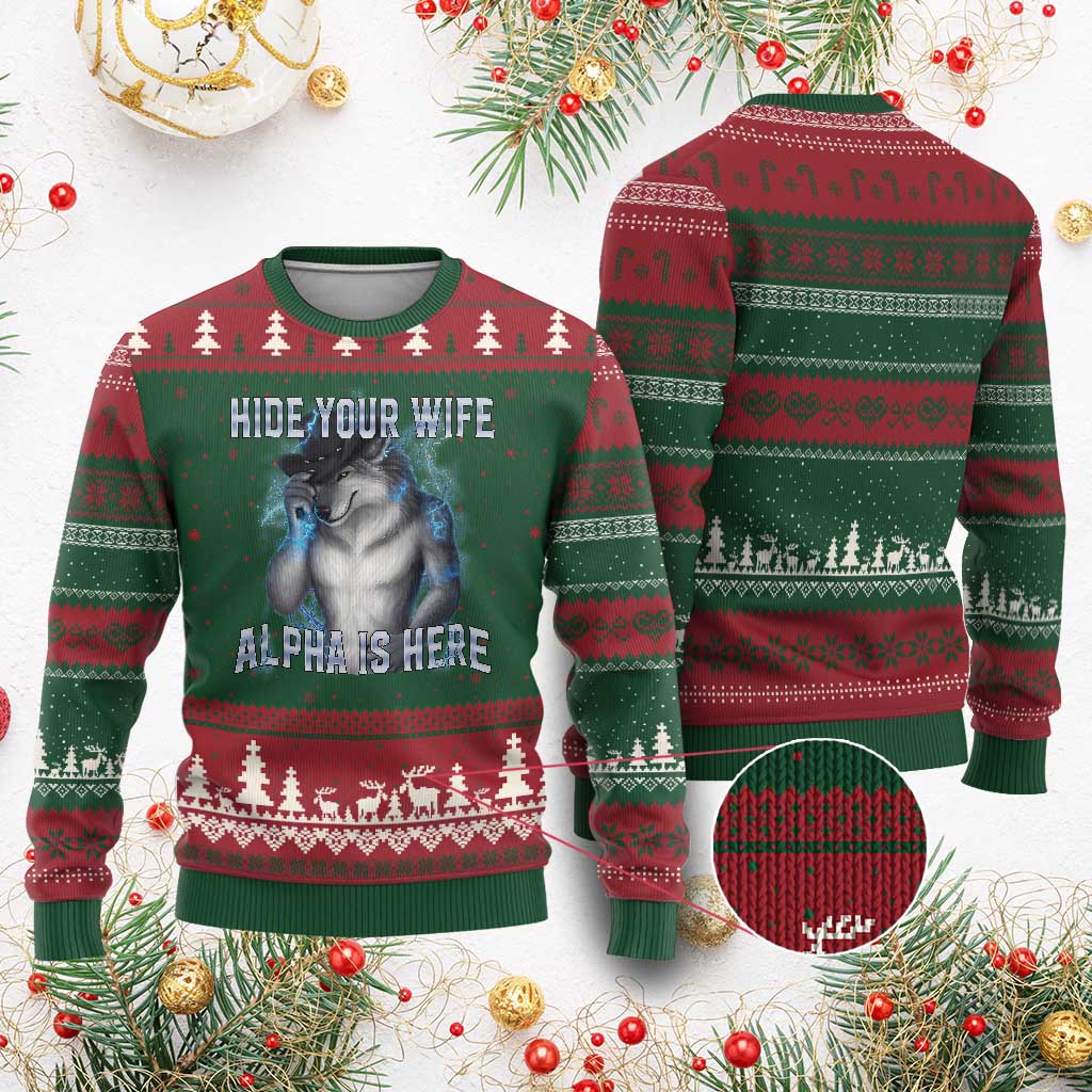 Hide Your Wife The Alpha Is Here Ugly Christmas Sweater Funny Sarcastic Cringe Werewolf Meme