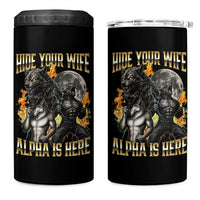 Hide Your Wife The Alpha is Here 4 in 1 Can Cooler Tumbler Cringe Werewolf Alpha Meme Humor