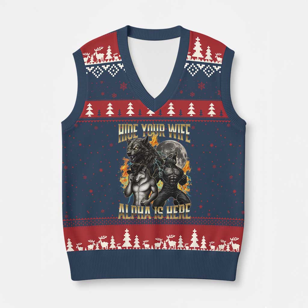 Hide Your Wife The Alpha is Here V-Neck Knit Sweater Vest Cringe Werewolf Alpha Meme Humor