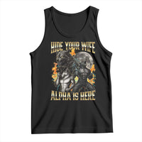 Hide Your Wife The Alpha is Here Tank Top Cringe Werewolf Alpha Meme Humor