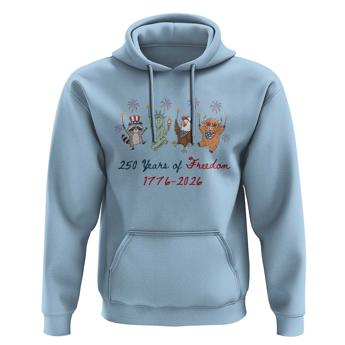 250 Years Of Freedom Hoodie Patriotic Doodle America Raccoon Goose Highland Cow 4th of July