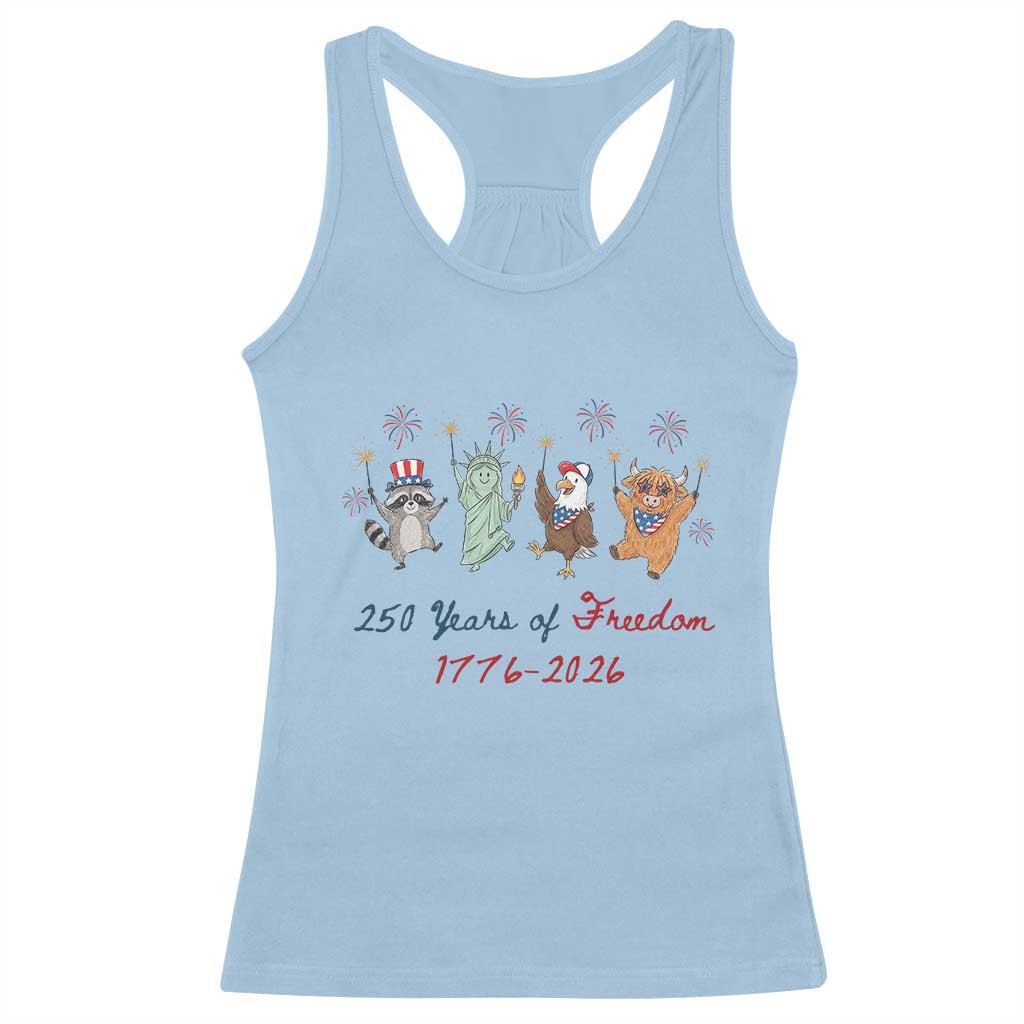 250 Years Of Freedom Racerback Tank Top Patriotic Doodle America Raccoon Goose Highland Cow 4th of July