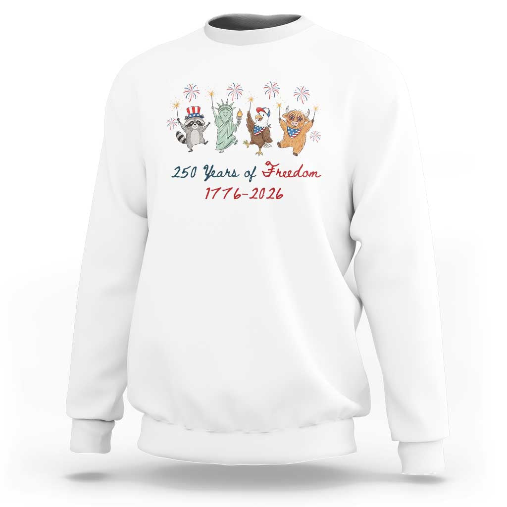 250 Years Of Freedom Sweatshirt Patriotic Doodle America Raccoon Goose Highland Cow 4th of July