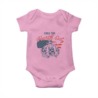 Chill The Fourth Out Baby Onesie Funny FDT 4th of July