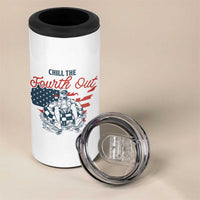 Chill The Fourth Out 4 in 1 Can Cooler Tumbler Funny FDT 4th of July