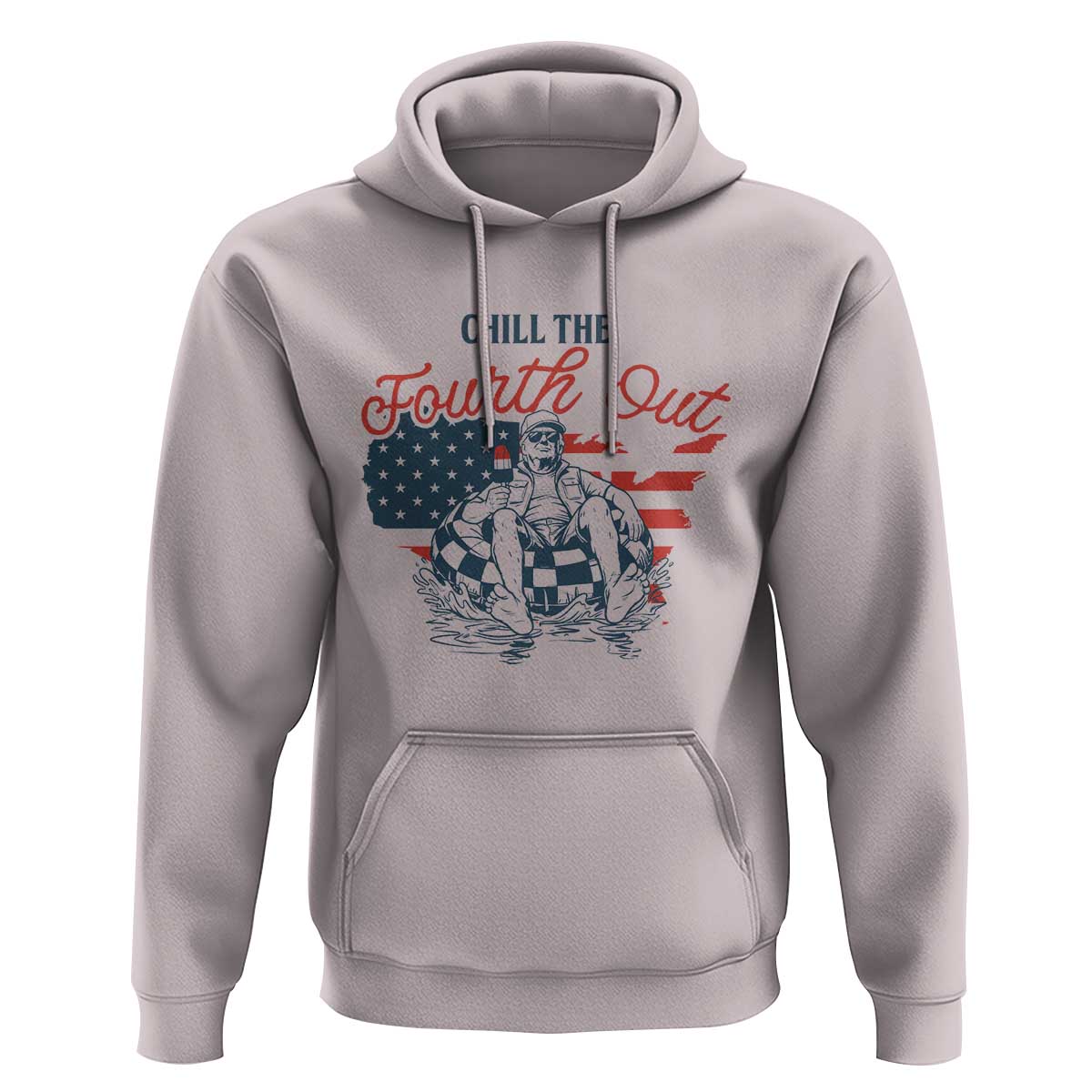 Chill The Fourth Out Hoodie Funny FDT 4th of July