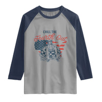 Chill The Fourth Out Raglan Shirt Funny FDT 4th of July