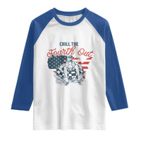 Chill The Fourth Out Raglan Shirt Funny FDT 4th of July