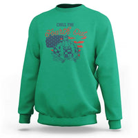 Chill The Fourth Out Sweatshirt Funny FDT 4th of July