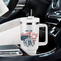 Chill The Fourth Out Tumbler With Handle Funny FDT 4th of July