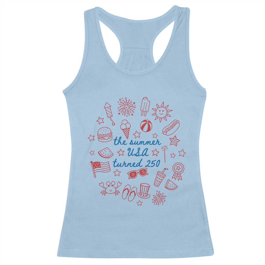 The Summer USA Turned 250 Racerback Tank Top 250 Years America Anniversary 4th of July