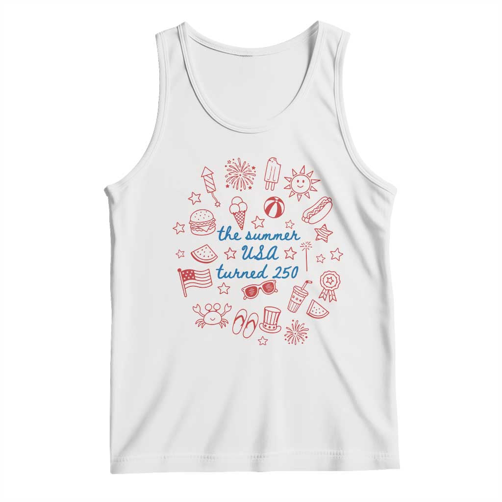 The Summer USA Turned 250 Tank Top 250 Years America Anniversary 4th of July