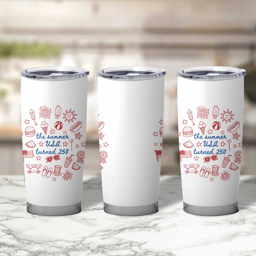The Summer USA Turned 250 Tumbler Cup 250 Years America Anniversary 4th of July