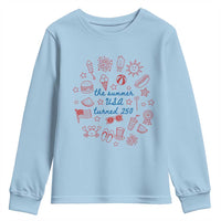 The Summer USA Turned 250 Youth Sweatshirt 250 Years America Anniversary 4th of July