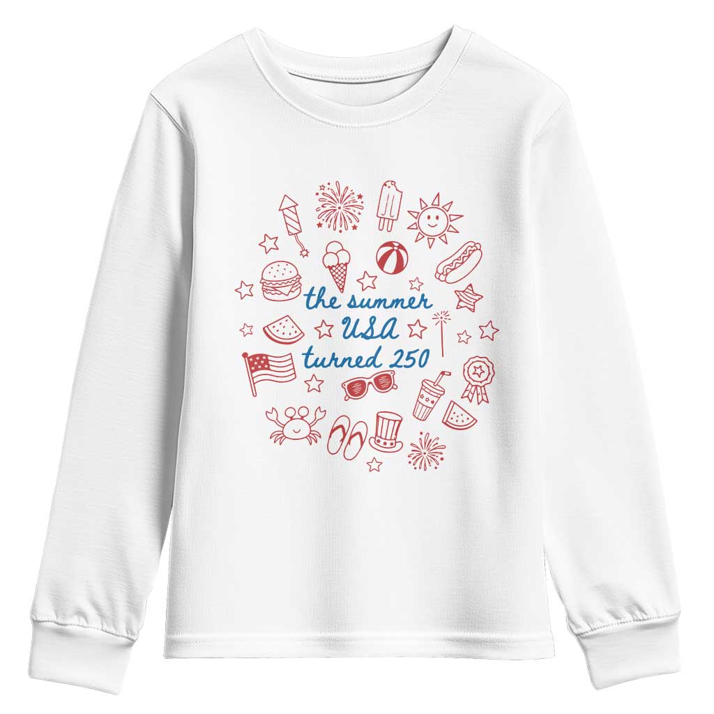 The Summer USA Turned 250 Youth Sweatshirt 250 Years America Anniversary 4th of July