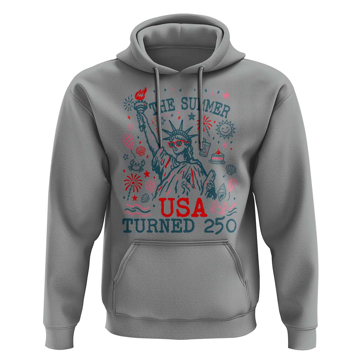 250 Years America Anniversary Statue of Liberty Hoodie The Summer USA Turned 250