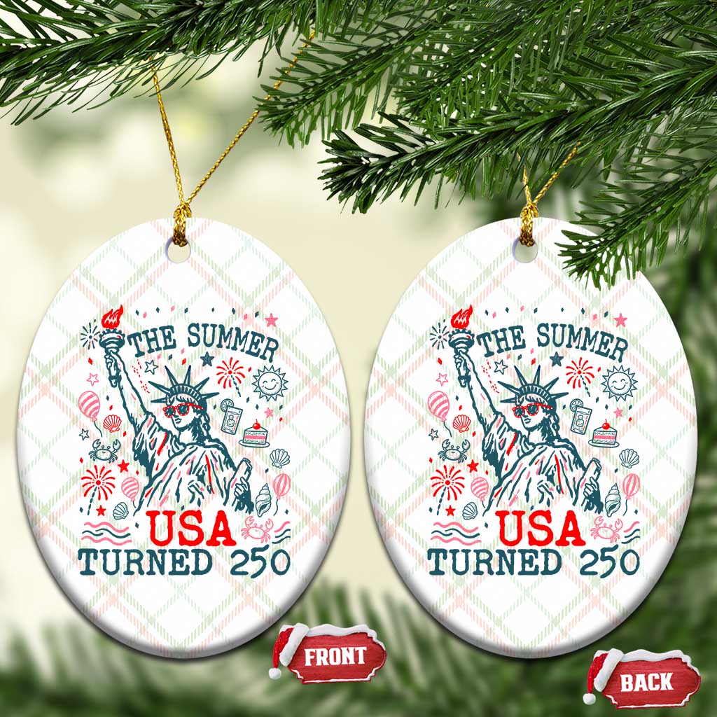 250 Years America Anniversary Statue of Liberty Ceramic Ornament The Summer USA Turned 250