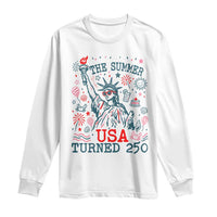 250 Years America Anniversary Statue of Liberty Long Sleeve Shirt The Summer USA Turned 250