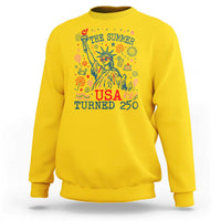 250 Years America Anniversary Statue of Liberty Sweatshirt The Summer USA Turned 250