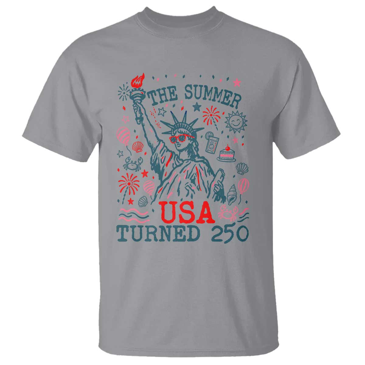 250 Years America Anniversary Statue of Liberty T Shirt The Summer USA Turned 250