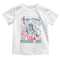250 Years America Anniversary Statue of Liberty Toddler T Shirt The Summer USA Turned 250