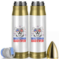 Best Corgi Dad Ever Bullet Tumbler Funny Dog Lover Dad 4th Of July