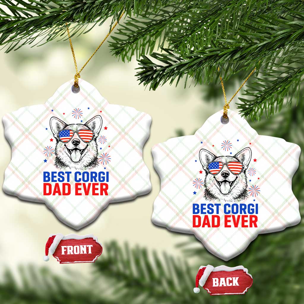 Best Corgi Dad Ever Ceramic Ornament Funny Dog Lover Dad 4th Of July