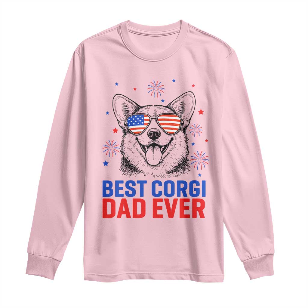 Best Corgi Dad Ever Long Sleeve Shirt Funny Dog Lover Dad 4th Of July
