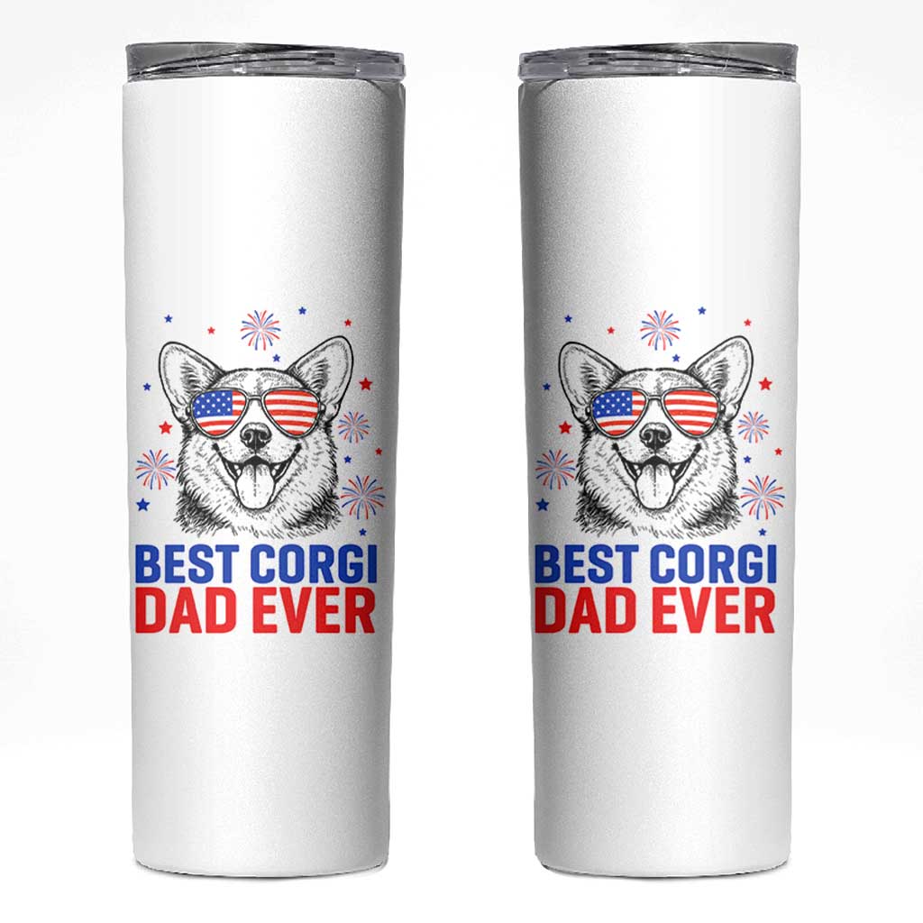 Best Corgi Dad Ever Skinny Tumbler Funny Dog Lover Dad 4th Of July