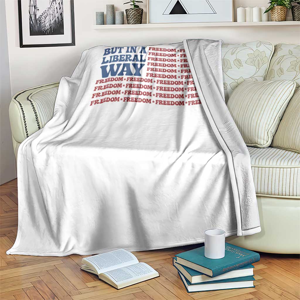 USA But In A Liberal Way 4th of July Throw Blanket Feminist Women's Rights Freedom