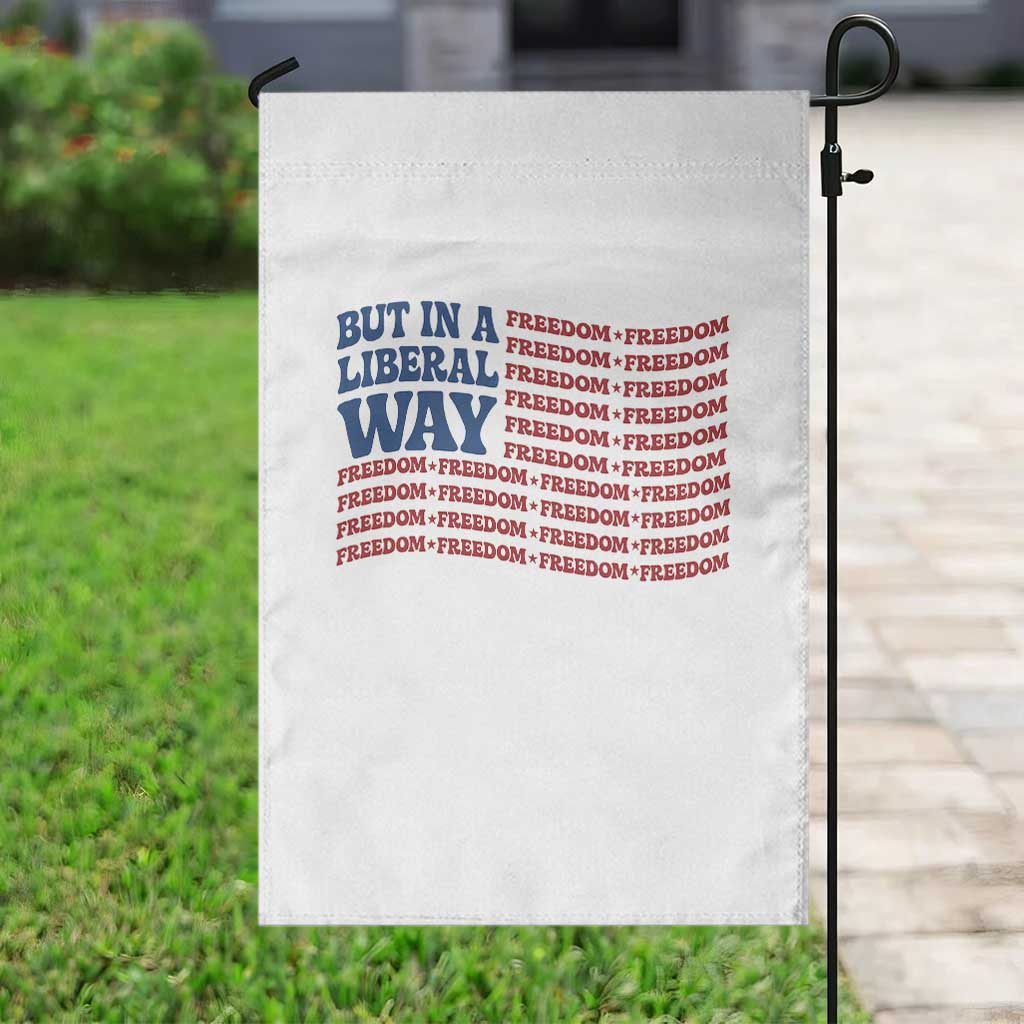 USA But In A Liberal Way 4th of July Garden Flag Feminist Women's Rights Freedom