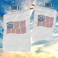 USA But In A Liberal Way 4th of July Garden Flag Feminist Women's Rights Freedom